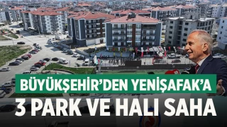 Büyükşehir’den Yenişafak’a 3 park ve halı saha