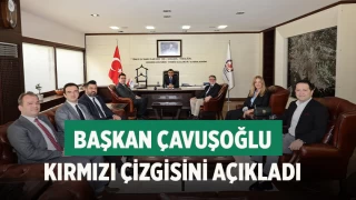 Başkan Çavuşoğlu kırmızı çizgisini açıkladı