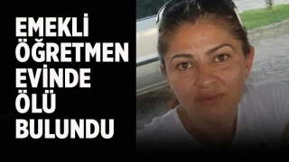 Denizli'de emekli öğretmen evinde ölü bulundu