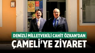 Denizli Milletvekili Cahit Özkan'dan Çameli'ye Ziyaret