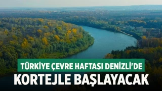 Türkiye Çevre Haftası Denizli'de Kortejle Başlayacak
