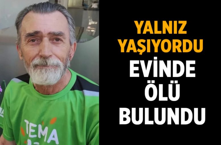 Denizli’de Yalnız Yaşayan Ömer Akın Evinde Ölü Bulundu