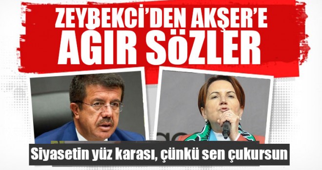 Zeybekci’den Akşer’e Ağır Sözler
