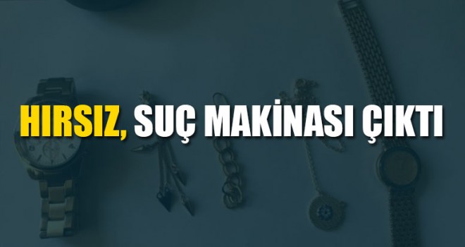 Hırsız, Suç Makinası Çıktı