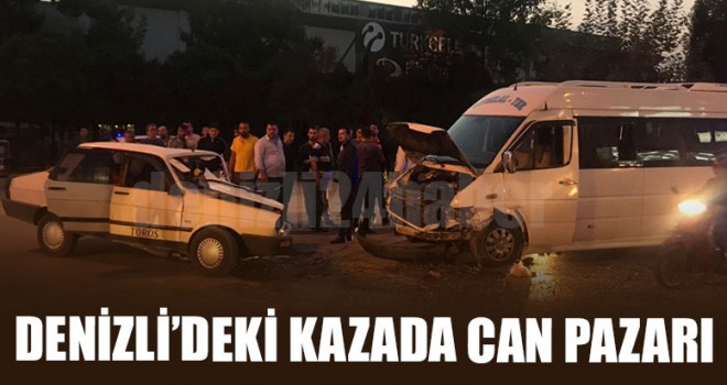 Denizli’deki Kazada Can Pazarı