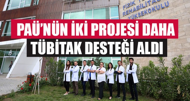 PAÜ’nün İki Projesi Daha TÜBİTAK Desteği Aldı
