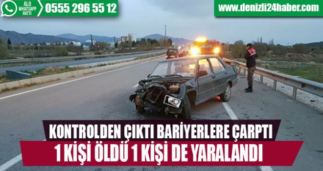 Denizli'de kaza 1 ölü