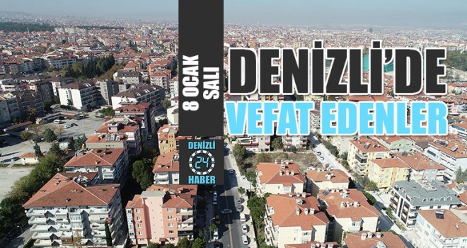 Bugün Defnedilen Cenazeler 8.01.2019