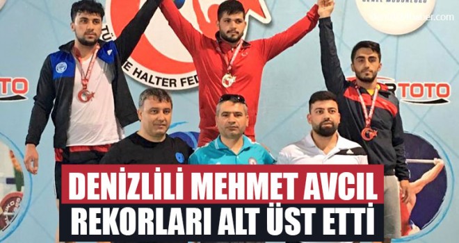 Denizlili Mehmet Avcıl Rekorları Alt Üst Etti