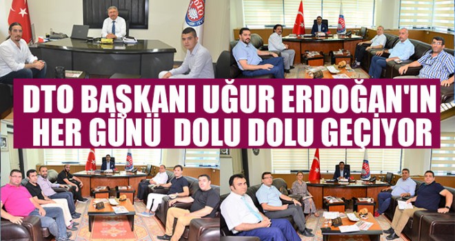 DTO Başkanı Uğur Erdoğan'a ziyaretçi akını