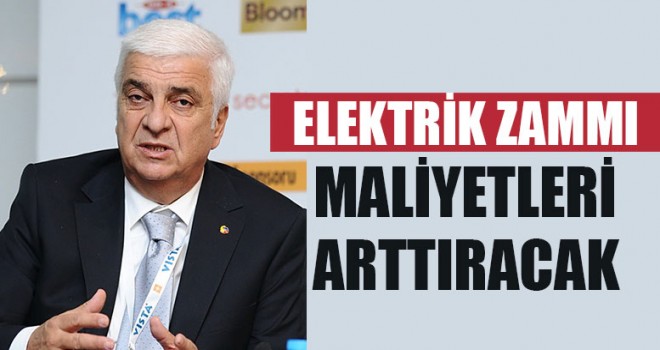 Elektrik Zammı Maliyetleri Arttıracak
