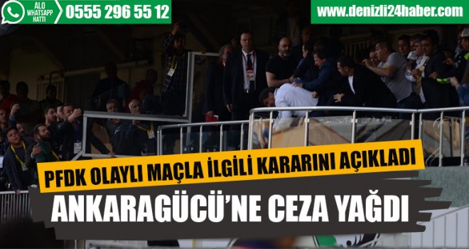 PFDK Olaylı Maçla İlgili Kararını Açıkladı Ankaragücü’ne Ceza Yağdı