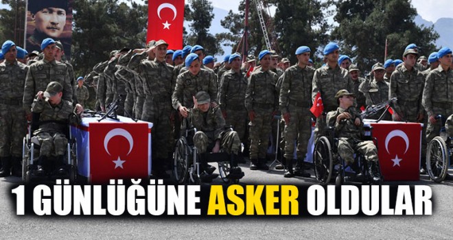 1 Günlüğüne Asker Oldular