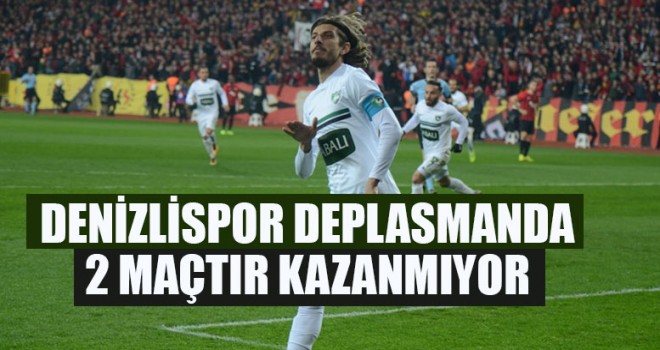 Denizlispor Deplasmanda 2 Maçtır Kazanmıyor