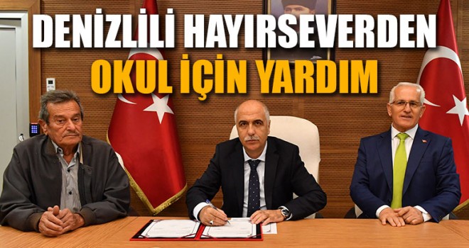 Denizlili Hayırseverden Okul İçin Yardım