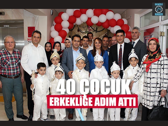 40 Çocuk Erkekliğe Adım Attı