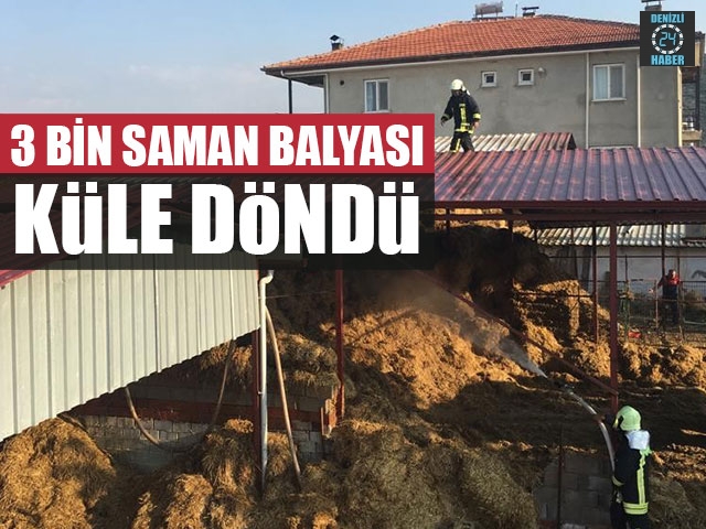 3 Bin Saman Balyası Küle Döndü