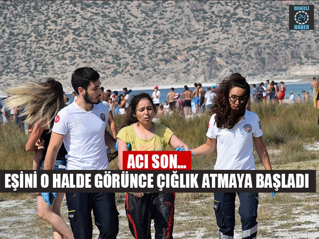 Acı son… Eşini o halde görünce çığlık atmaya başladı