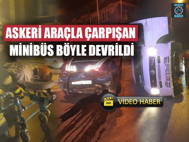 Askeri Araçla Çarpışan Minibüs Böyle Devrildi