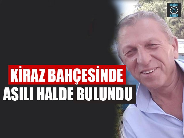Kiraz Bahçesinde Asılı Halde Bulundu