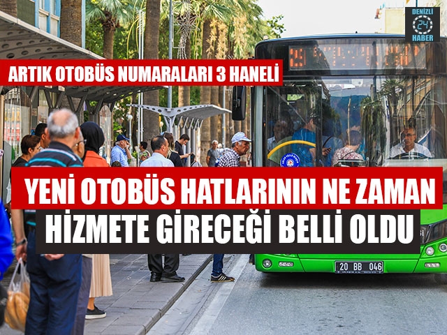 Yeni Otobüs Hatlarının Ne Zaman Hizmete Gireceği Belli Oldu
