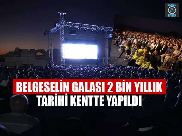 Belgeselin Galası 2 Bin Yıllık Tarihi Kentte Yapıldı