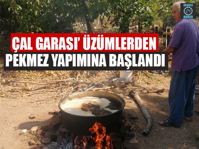 Çal Garası’ Üzümlerden Pekmez Yapımına Başlandı