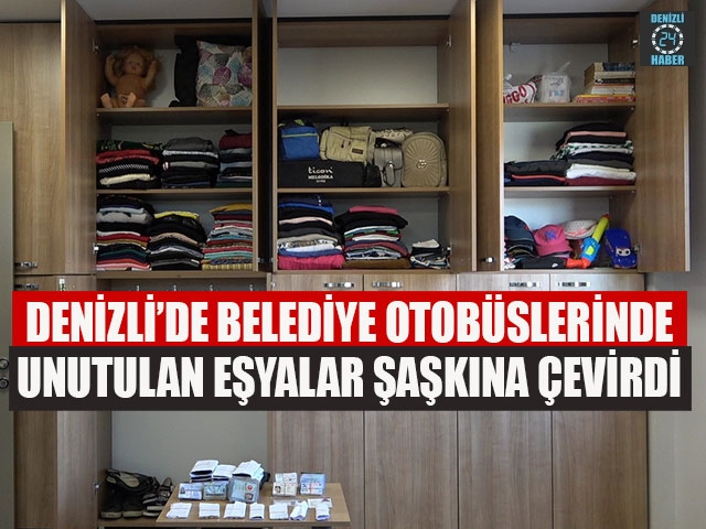 Denizli’de Belediye Otobüslerinde Unutulan Eşyalar Şaşkına Çevirdi