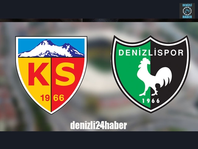 Kayserispor Denizlispor maçı ne zaman, saat kaçta, hangi kanalda?