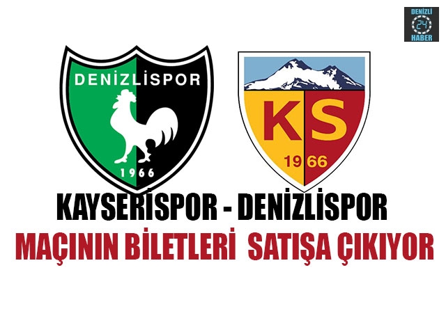 Kayserispor-Denizlispor Maçının Bilet Fiyatları belli oldu