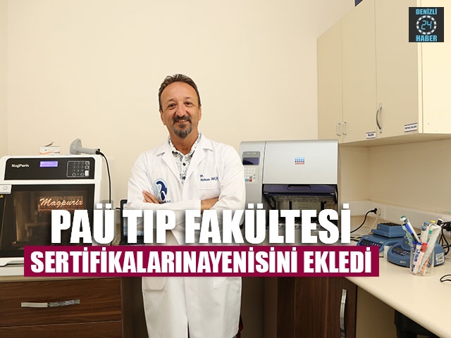 PAÜ Tıp Fakültesi Sertifikalarına Yenisini Ekledi