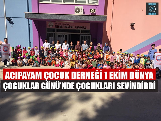 Acıpayam Çocuk Derneği, 1 Ekim Dünya Çocuklar Günü’nde Çocukları Sevindirdi