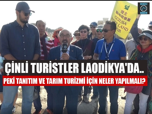 Amerika'da yaşayan Çinli turistler Turistler Laodikya'da