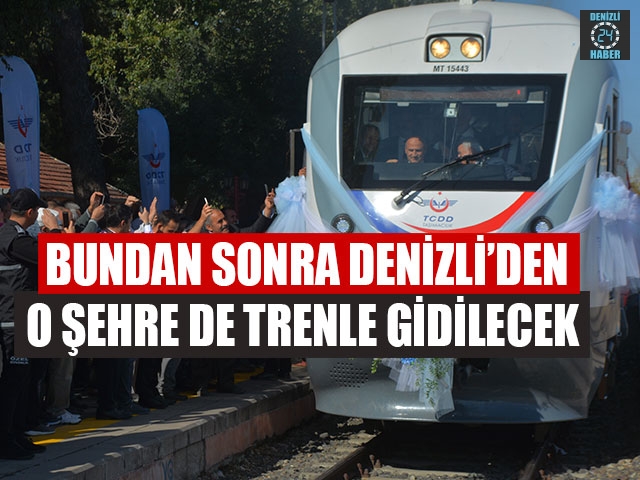 Denizli Burdur Isparta tren seferi başladı