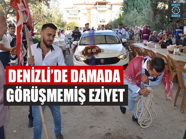 Denizli’de Damada Görüşmemiş Eziyet