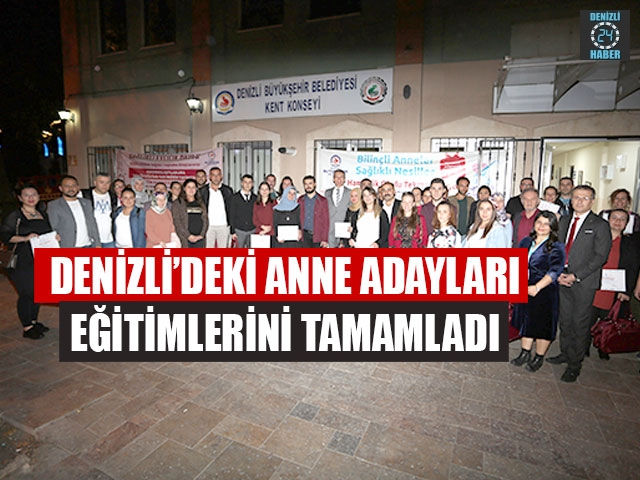 Denizli’deki Anne Adayları Eğitimlerini Tamamladı