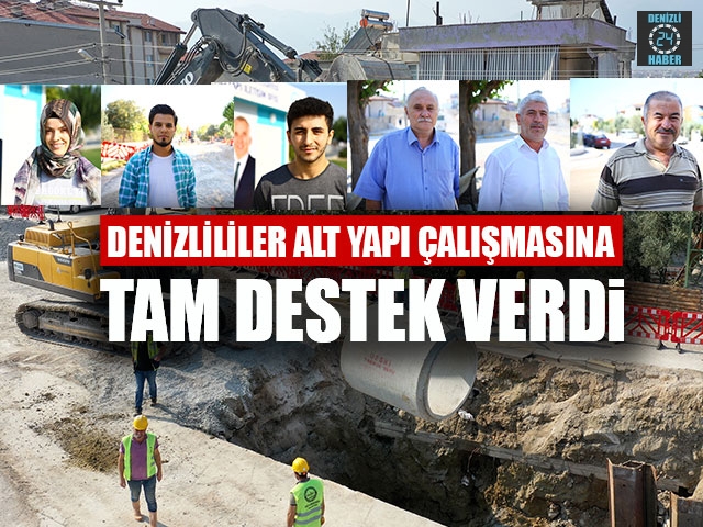 Denizlililer Alt Yapı Çalışmasına Tam Destek Verdi