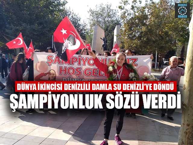 Dünya İkincisi Denizlili Damla Su Denizliye Döndü Şampiyonluk Sözü Verdi