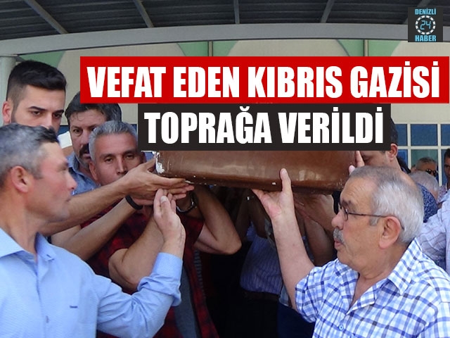 Vefat Eden Kıbrıs Gazisi Toprağa Verildi