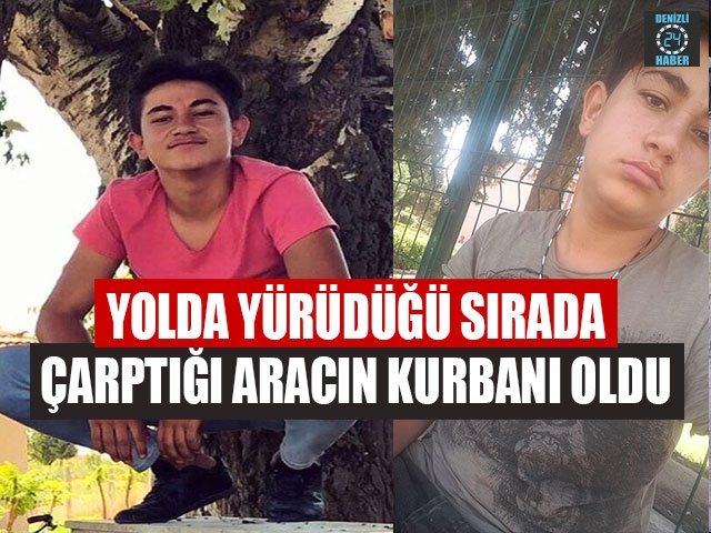 Yolda Yürüdüğü Sırada Çarptığı Aracın Kurbanı Oldu