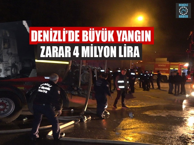 Denizli’de Büyük Yangın, Zarar 4 Milyon Lira