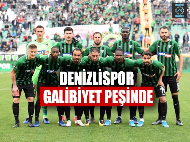 Denizlispor galibiyet istiyor