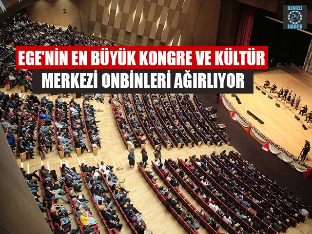 Ege'nin En Büyük Kongre ve Kültür Merkezi Onbinleri Ağırlıyor