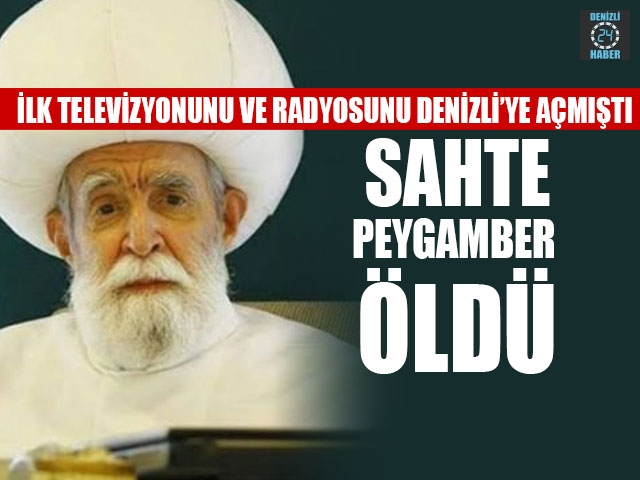 Sahte Peygamber Öldü