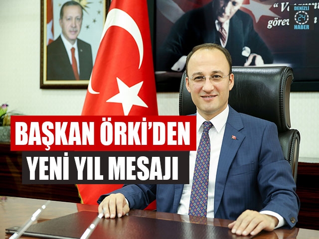 Başkan Örki’den Yeni Yıl Mesajı