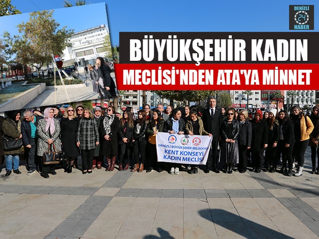 Büyükşehir Kadın Meclisi'nden Ata'ya Minnet
