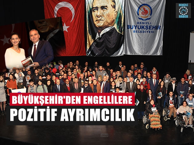 Büyükşehir'den Engellilere Pozitif Ayrımcılık