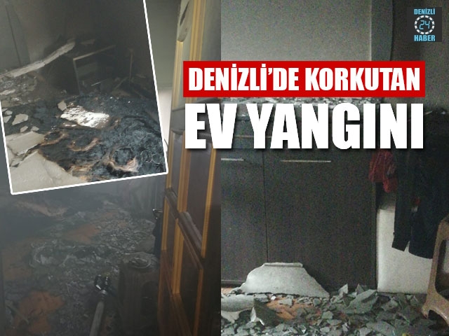 Denizli’de Korkutan Ev Yangını