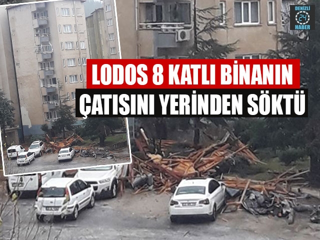Denizli'de Lodos, 8 Katlı Binanın Çatısını Yerinden Söktü