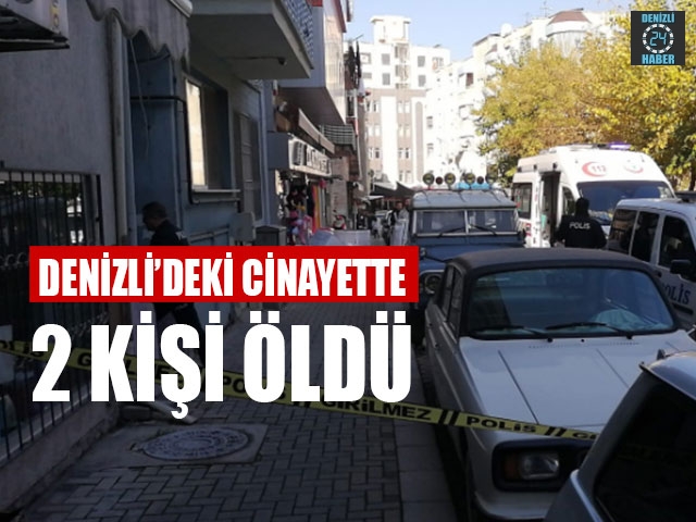 Denizli’deki Cinayette 2 Kişi Öldü